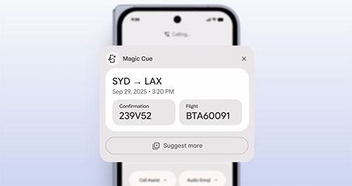 Google Pixel 10 Pro Fold Magic Cue. All-new AI for Pixel that gives you the info you need, right as you need it