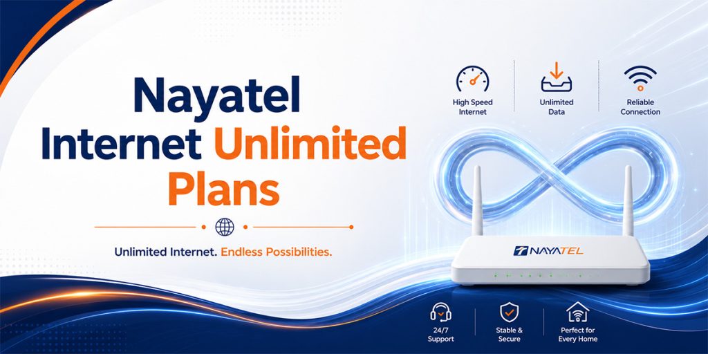 Unlimited Plans – Nayatel Internet Packages
